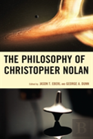 The Philosophy Of Christopher Nolan