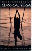 The Philosophy Of Classical Yoga