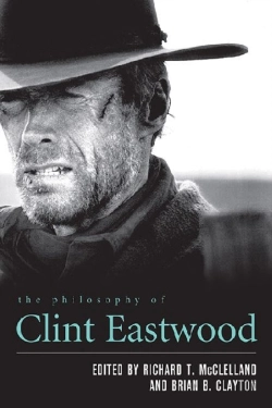 Bertrand.pt - The Philosophy Of Clint Eastwood