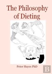 The Philosophy Of Dieting