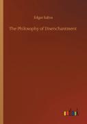 The Philosophy Of Disenchantment