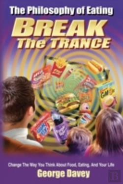 Bertrand.pt - The Philosophy Of Eating Break The Trance