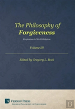 Bertrand.pt - The Philosophy Of Forgiveness: Vol Iii