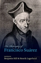 The Philosophy Of Francisco Suarez