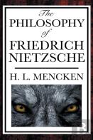 The Philosophy Of Friedrich Nietzsche
