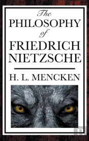 The Philosophy Of Friedrich Nietzsche