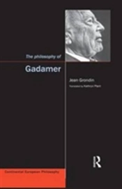 The Philosophy Of Gadamer