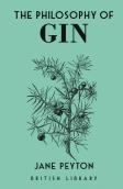 The Philosophy Of Gin