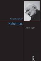 The Philosophy Of Habermas