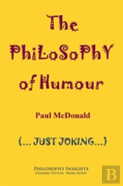The Philosophy Of Humour