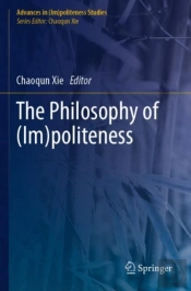 The Philosophy Of (Im)Politeness