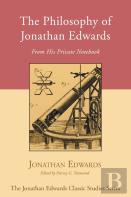 The Philosophy Of Jonathan Edwards
