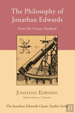 Bertrand.pt - The Philosophy Of Jonathan Edwards