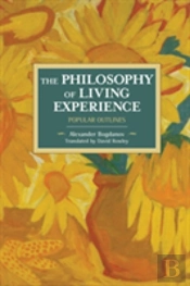 The Philosophy Of Living Experience: Popular Outlines