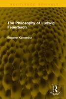 The Philosophy Of Ludwig Feuerbach