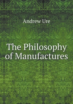 Bertrand.pt - The Philosophy Of Manufactures