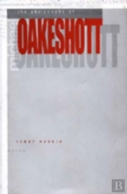 Bertrand.pt - The Philosophy Of Michael Oakeshott
