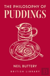 The Philosophy Of Puddings