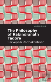 The Philosophy Of Rabindranath Tagore