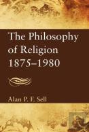 The Philosophy Of Religion, 1875-1980