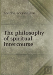 The Philosophy Of Spiritual Intercourse
