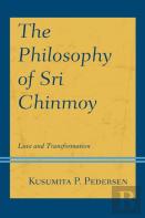 The Philosophy Of Sri Chinmoy