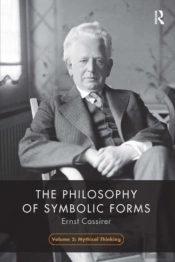 The Philosophy Of Symbolic Forms, Volume 2