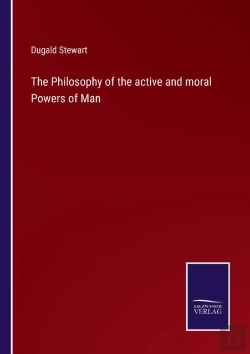 Bertrand.pt - The Philosophy Of The Active And Moral Powers Of Man