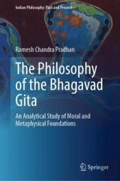 The Philosophy Of The Bhagavad Gita