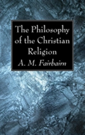 The Philosophy Of The Christian Religion