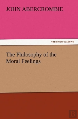 Bertrand.pt - The Philosophy Of The Moral Feelings