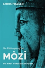 The Philosophy Of The Mozi