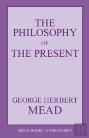 The Philosophy Of The Present