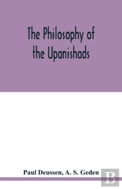 The Philosophy Of The Upanishads