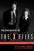 The Philosophy Of The ''X-Files''