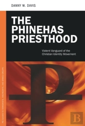 The Phinehas Priesthood