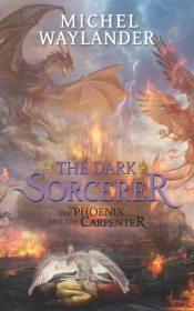 The Phoenix And The Carpenter