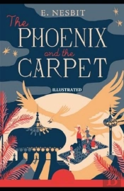 The Phoenix And The Carpet Illustrated