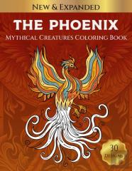 The Phoenix Mythical Creatures Coloring Book