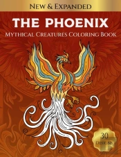 The Phoenix Mythical Creatures Coloring Book