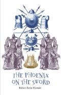 The Phoenix On The Sword
