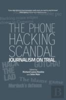 The Phone Hacking Scandal