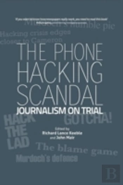 The Phone Hacking Scandal