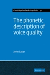 The Phonetic Description Of Voice Quality