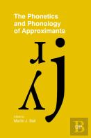 The Phonetics And Phonology Of Approximants