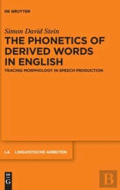 The Phonetics Of Derived Words In English