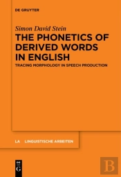 The Phonetics Of Derived Words In English