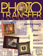 The Photo Transfer Handbook
