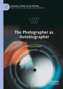 The Photographer As Autobiographer