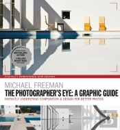 The Photographers Eye: A Graphic Guide